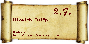 Ulreich Fülöp névjegykártya